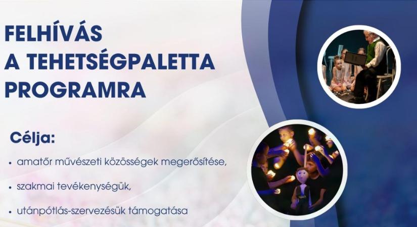 A TehetségPaletta Program amatőr alkotó- és előadóművészek jelentkezését várja