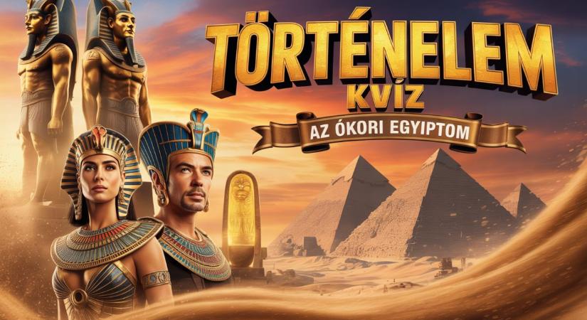 Történelem kvíz: Te is azt hiszed, hogy a rabszolgák építették a piramisokat? Tedd próbára a tudásod!