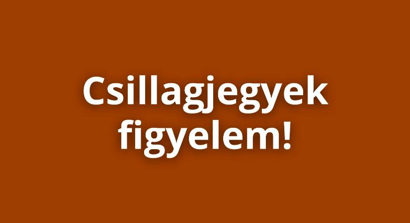 3 csillagjegy, akinek idén tavasszal 180 fokos fordulatot vesz az élete