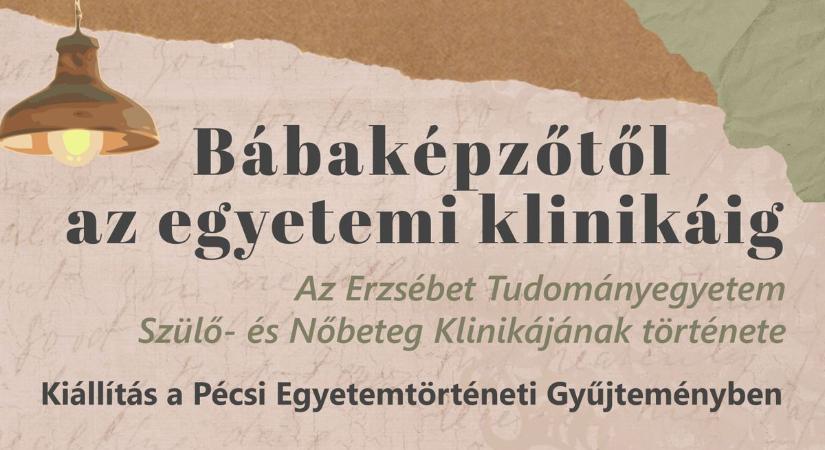 A múlt szülőszobái: különleges kiállítás nyílik Pécsen