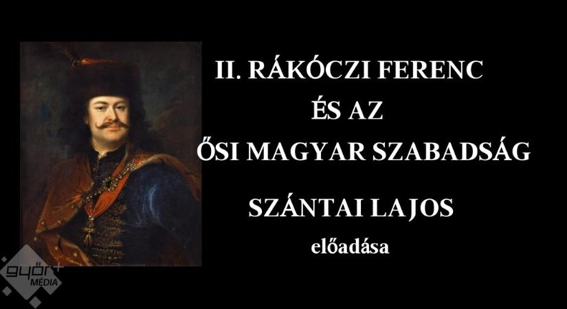II. Rákóczi Ferenc és az ősi magyar szabadság