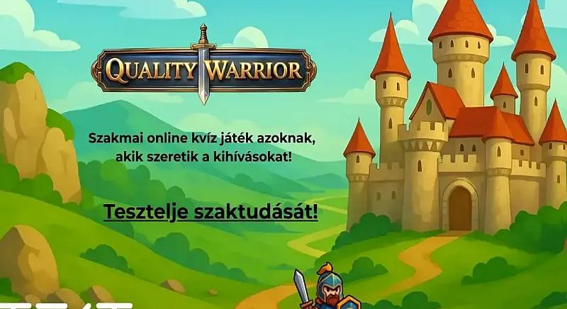 QualityWarrior: gamifikált szakmai verseny indul a gyártóipar szereplőinek