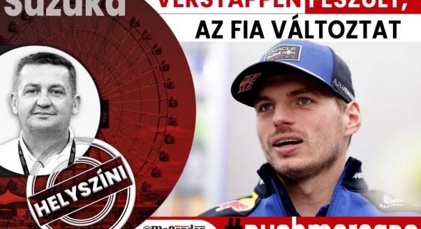 Helyszíni: Verstappen feszült, az FIA változtat