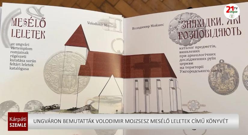 Ungváron bemutatták Volodimir Mojzsesz Mesélő leletek című könyvét (videó)