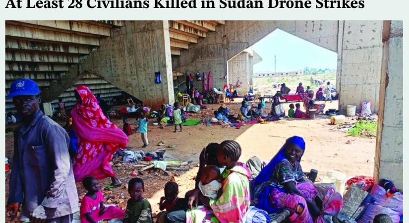 AFP: új szakaszba lépett a szudáni háború a hatalmas dróntámadások miatt