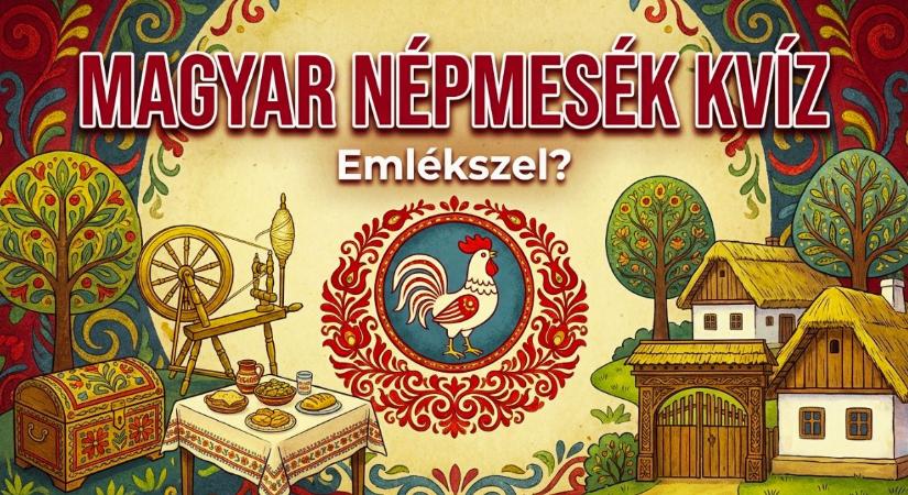 Retró kvíz: Emlékszel még a Magyar népmesékre? Lássuk, kifogunk-e rajtad?