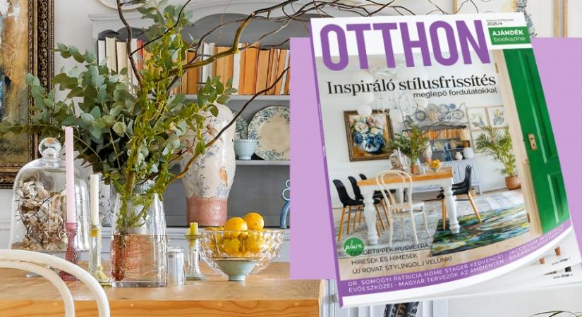 Inspiráló tavaszi stílusfrissítés: megjelent az OTTHON magazin áprilisi száma!