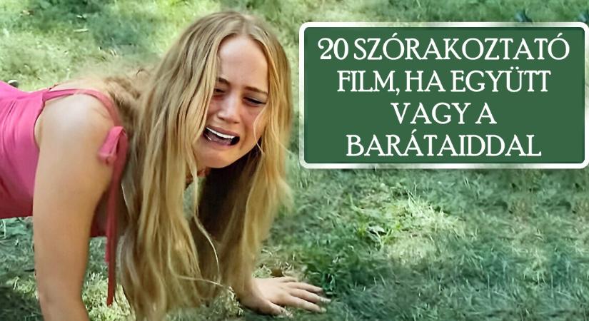 20 szórakoztató film, ha baráti társaságban akarunk kikapcsolódni