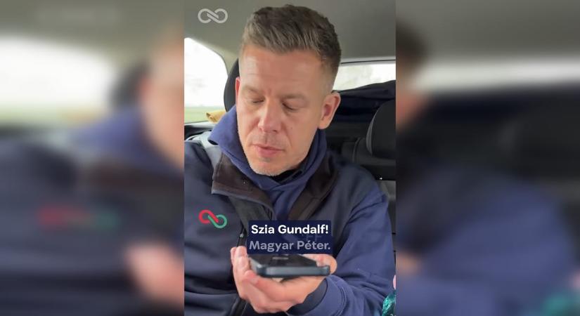 Magyar Péter felhívta Gundalfot, és köszönetet mondott neki