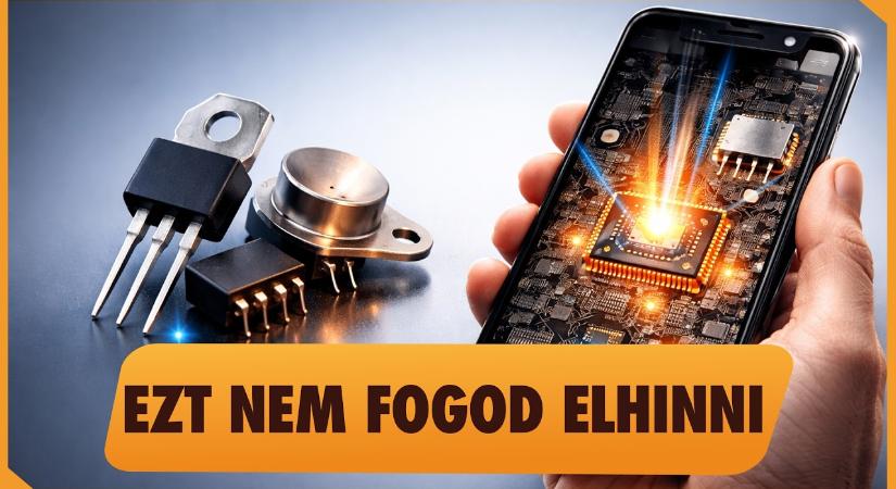 Mit rejt a telefonod? – A tranzisztorok elképesztő világa