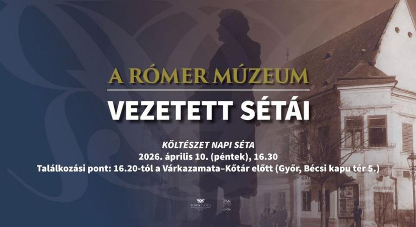 Költészetnapi sétát tartanak Győrben