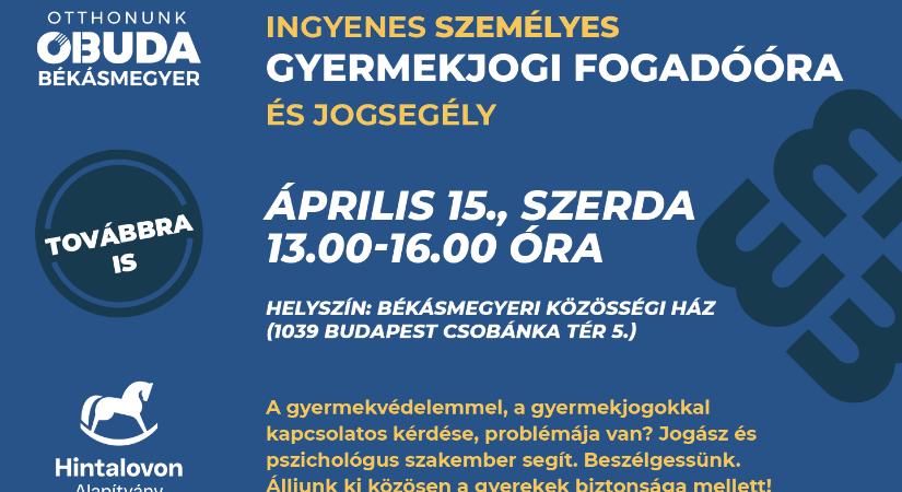 Áprilisban Békásmegyeren tartunk ingyenes gyermekjogi fogadóórát