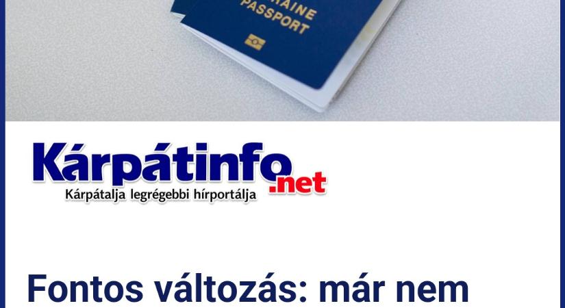 Fontos változás: már nem érvényesek a meghosszabbított ukrán útlevelek