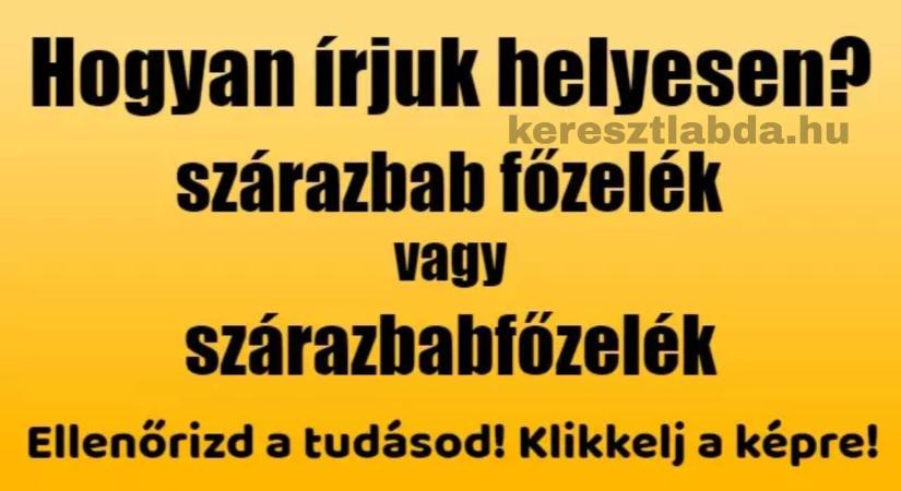 Napi helyesírás feladat: Szárazbabfőzelék vagy szárazbab-főzelék? Számold a szótagokat!