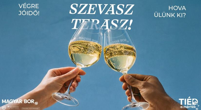 Szevasz Terasz: Indul a tavaszi borterasz-szezon!