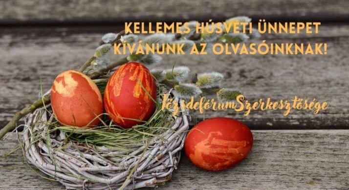 Ünnepeljük együtt a húsvétot – A család, a pihenés és a megújulás ideje jött el