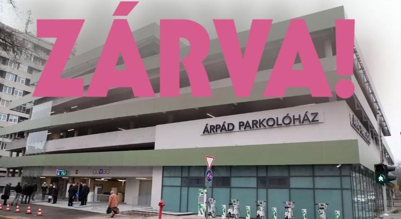 Zárva a győri Árpád parkolóház