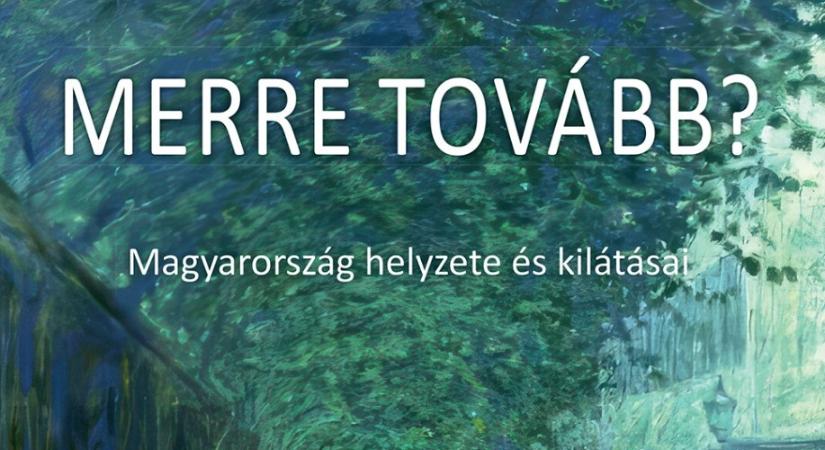 REMÉNY Merre tovább? – Magyarország helyzete és kilátásai / Osiris Kiadó