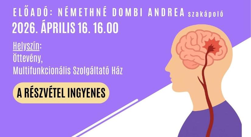 A stroke a vezető rokkantsági okok egyike - Előadás Öttevényen