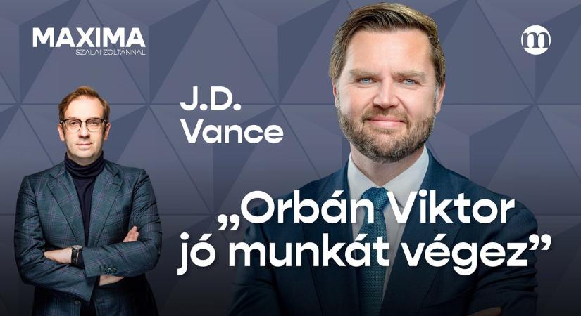„Arra szavazzanak a magyarok, akik megvédik a magyar függetlenséget" – J.D. Vance a MAXIMÁBAN