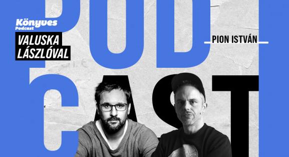 Pion István: Az áldozati szerepnek véget kellett vetni, én mondom meg, ki vagyok