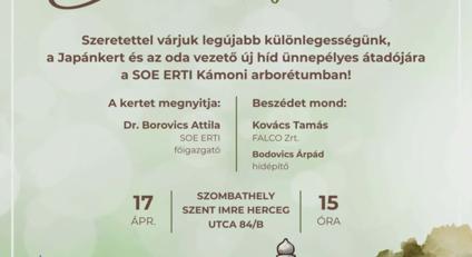 Japánkertet és hidat avatnak a Kámoni Arborétumban (ápr. 17.)