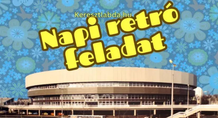Napi retró feladat: Melyik évben égett le a Budapest Sportcsarnok?