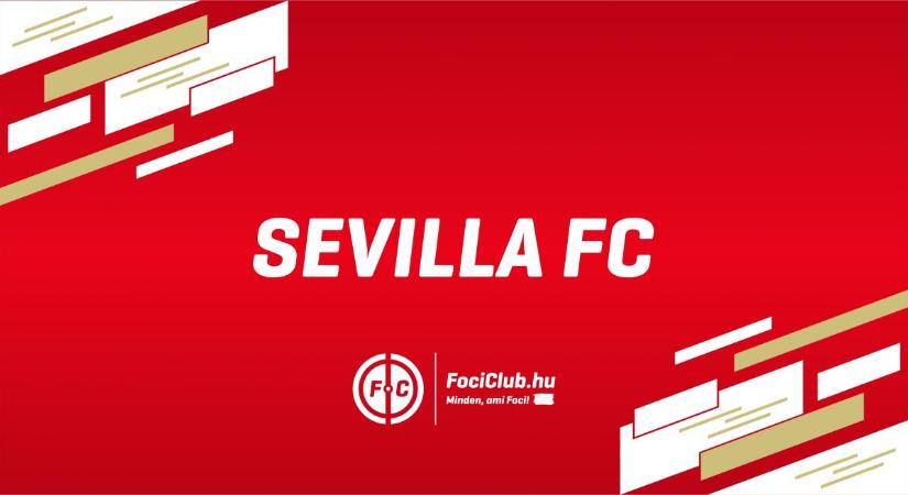 Nehezen, de hozta a kötelezőt a Sevilla! – videóval