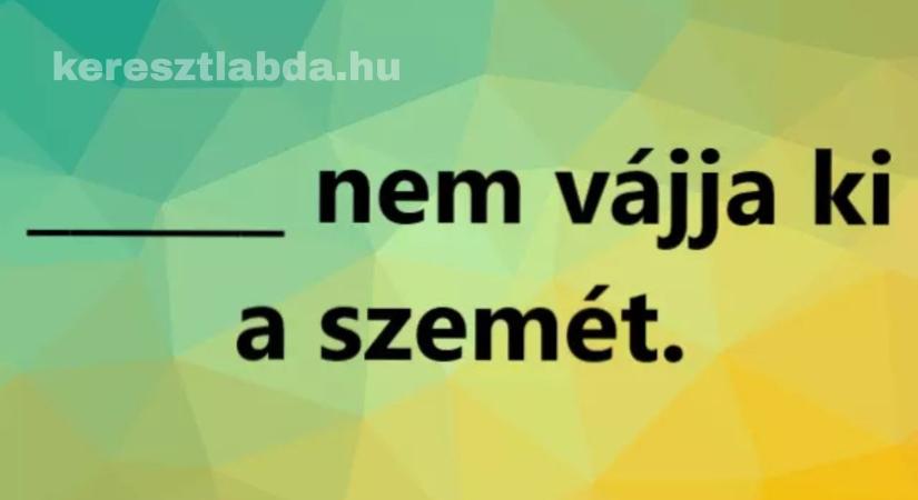 Napi közmondás feladat: Melyik állat nem vájja ki a fajtársa szemét?