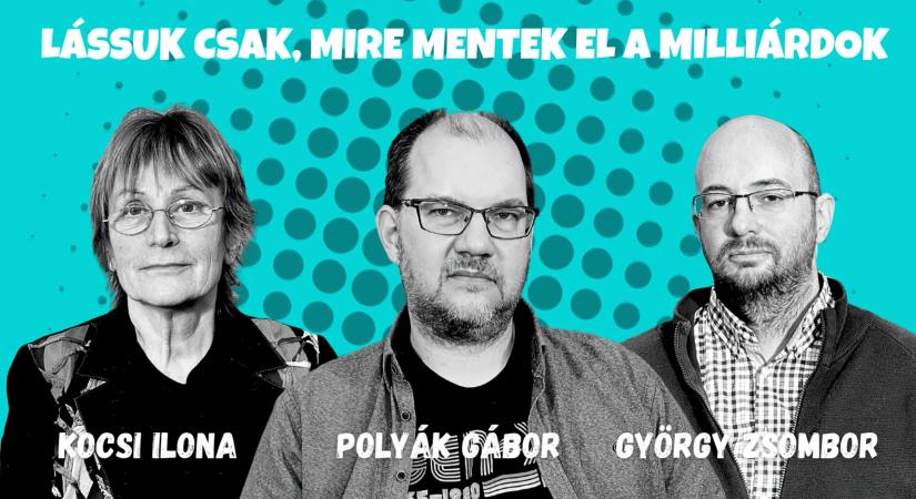 Lássuk csak, mire mentek el a milliárdok – Szó-beszéd 24.