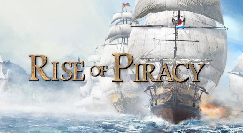 Rise of Piracy early access próbakör