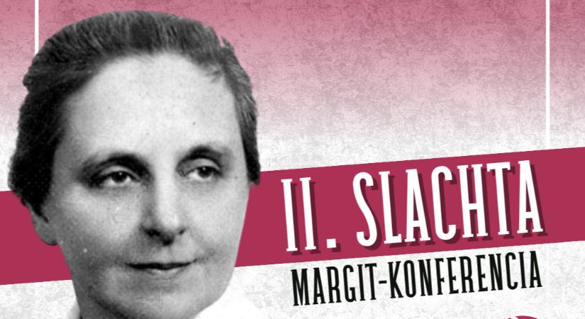 II. Slachta Margit-konferencia Komáromban