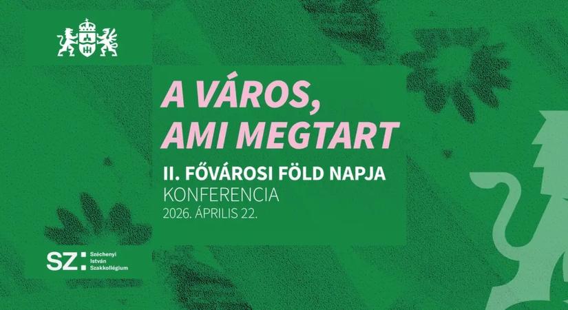 A város, ami megtart: konferenciát rendez a főváros a Föld Napján