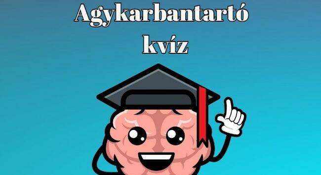 KVÍZ - A legtöbben legalább hat kérdésre helyesen válaszolnak. Ez neked is megy