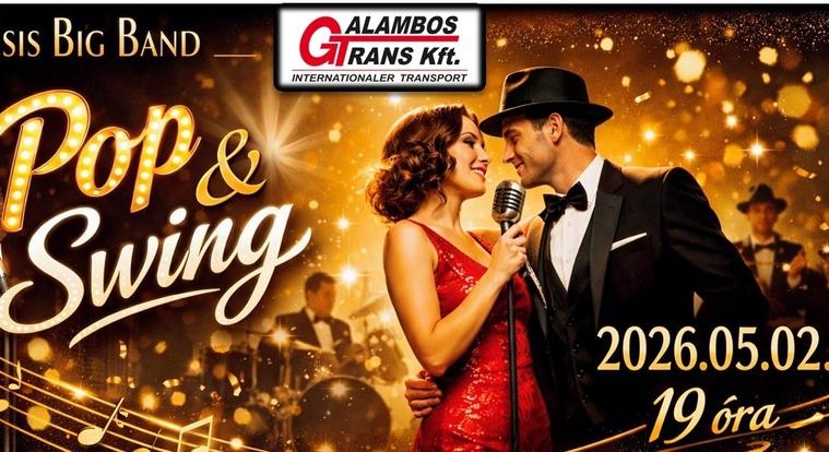 Pop & Swing - Isis Big Band nagykoncert az AGORA-MSH-ban (máj. 2.)