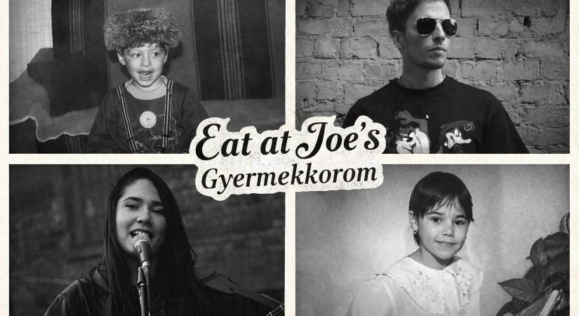 Klippremier – Eat at Joe’s: Gyermekkorom