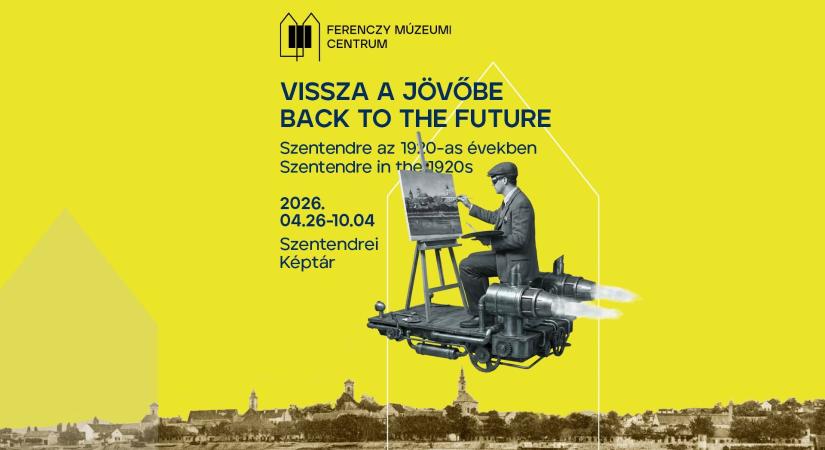 Milyennek képzelték a jövőt száz éve Szentendrén?