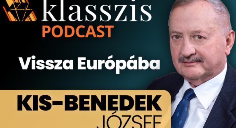 Hazahozza-e a Tisza-kormány az uniós eurómilliárdokat? Klasszis Podcast Kis-Benedek Józseffel