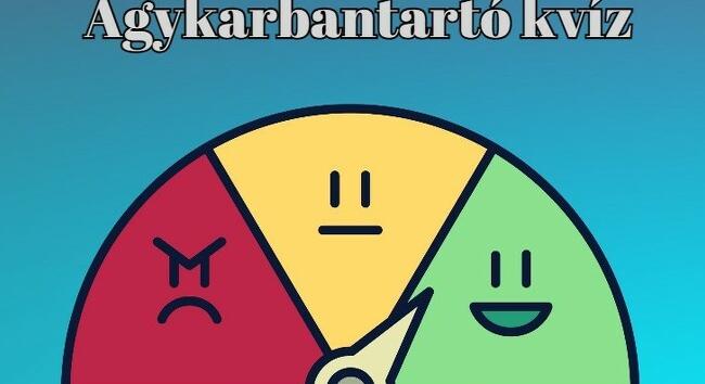 Itt a mai friss termés! Agykarbantartó kvíz 10 remek kérdéssel