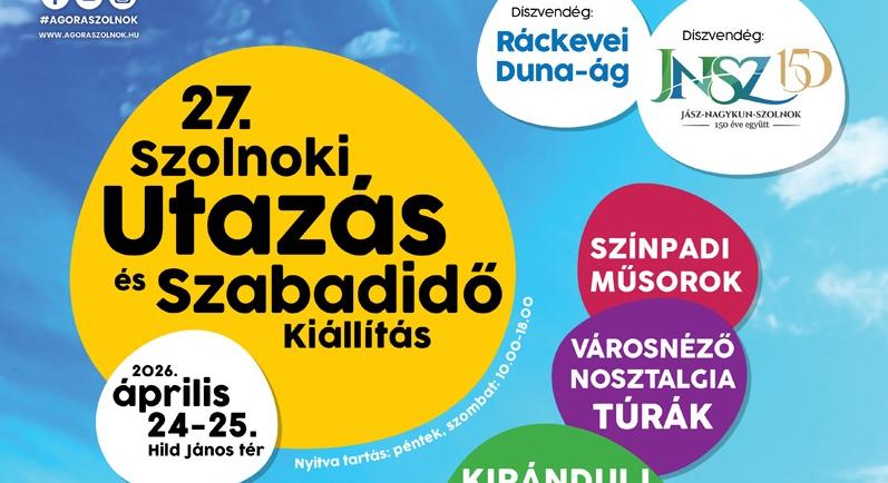 Színes programokkal vár a 27. Szolnoki Utazás és Szabadidő Kiállítás a hétvégén