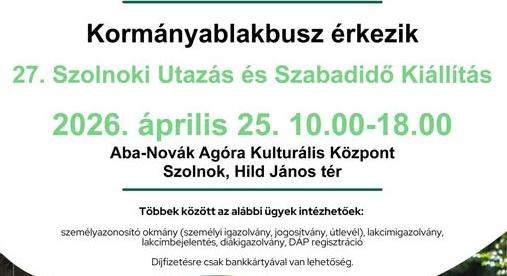 Kormányablakbusz érkezik a szolnoki utazás kiállításra – helyben intézhetők az ügyek