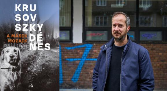 Lehetek-e idegen a saját életemben? – Krusovszky Dénes hősei a bizonytalan valósággal küzdenek