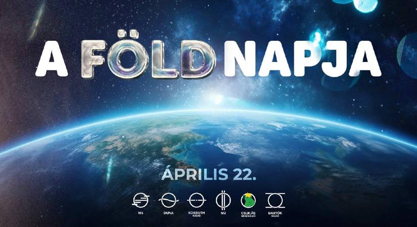 Tematikus műsorokkal hívja fel a figyelmet a bolygó védelmére április 22-én a közmédia