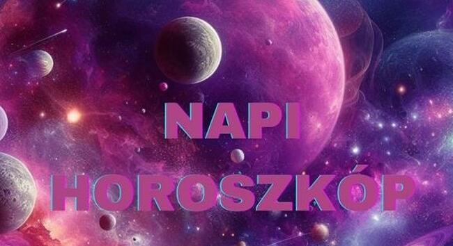 Napi horoszkóp 2026. április 21. – Meg kell birkóznod a mai nappal is