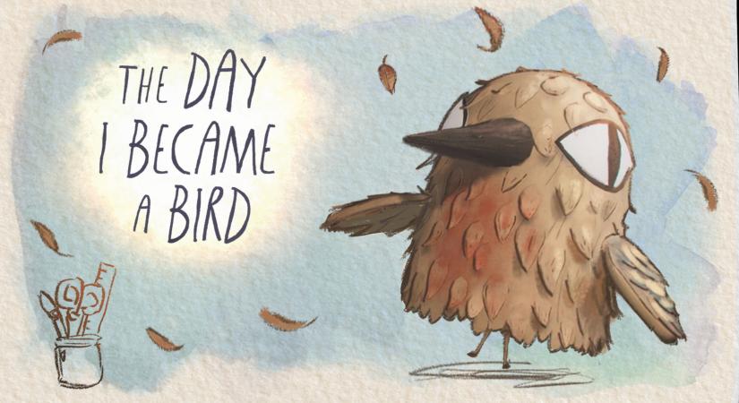 The Day I Became a Bird teszt