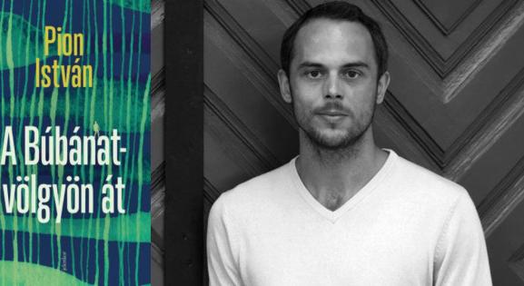 Fel lehet dolgozni a gyerekkori bántalmazást? – Olvass bele Pion István első regényébe!