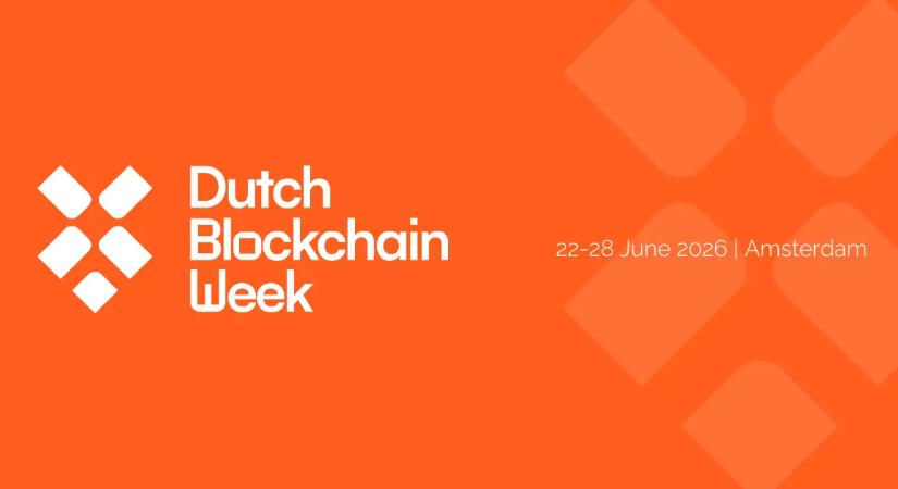 Dutch Blockchain Week 2026: Európa egyik legfontosabb B2B Blockchain eseménye