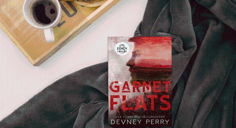 DEVNEY PERRY: Garnet Flats (Az Eden család 3.)