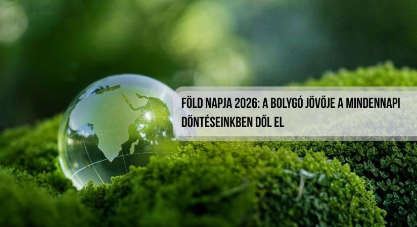 Április 22-én világszerte a Föld napját ünnepeljük