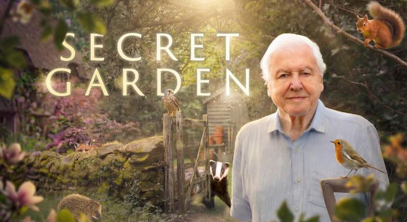 Fedezd fel az idén 100 éves David Attenborough varázslatos világát – A Secret Garden mesés brit kertek mélyébe kalauzol